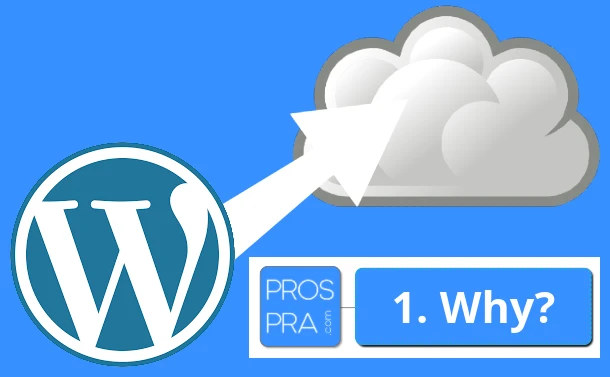 Why transfer WordPress to the Cloud?
